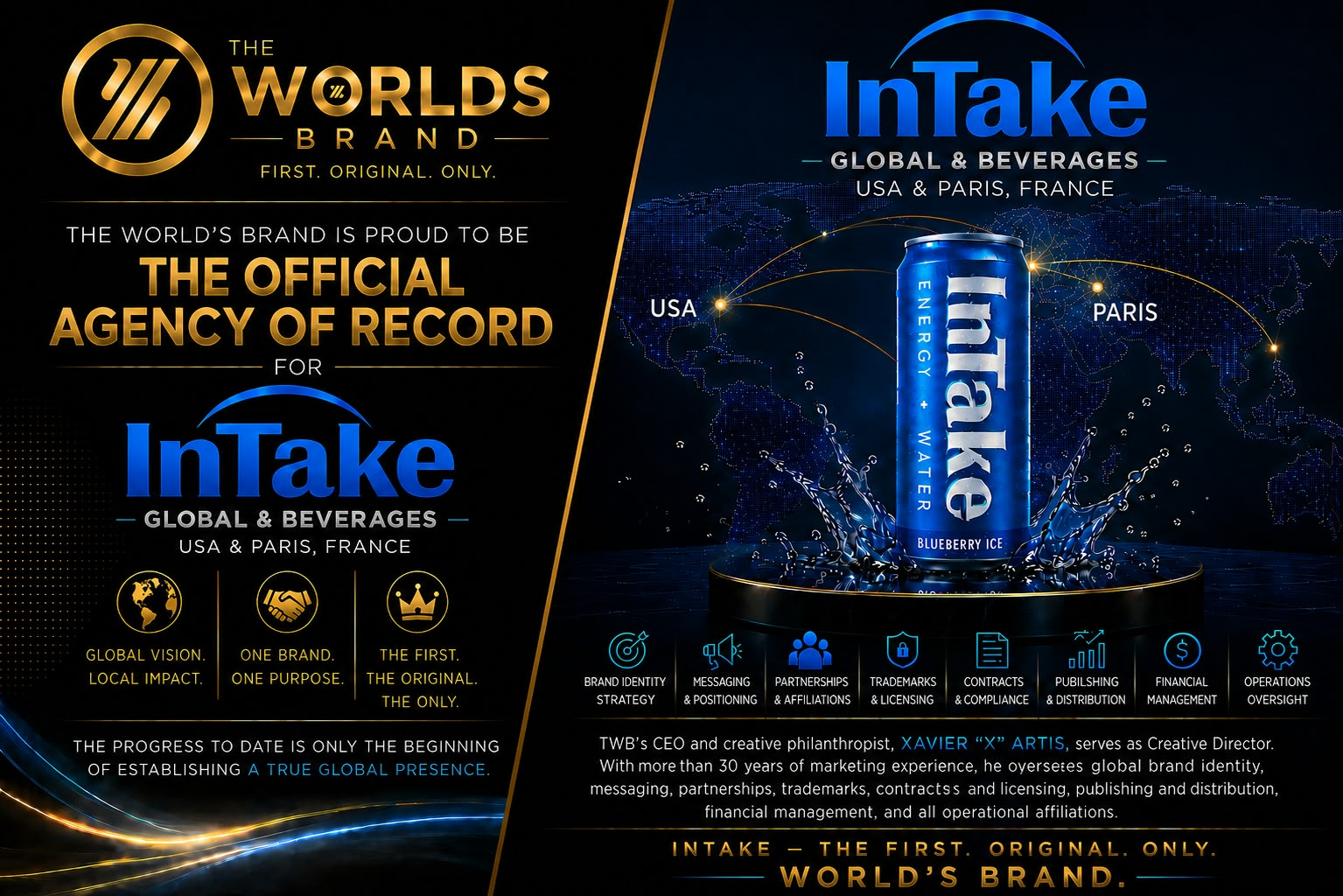 The World's Brand — Official Agency of Record for InTake Global & Beverages, USA & Paris, France